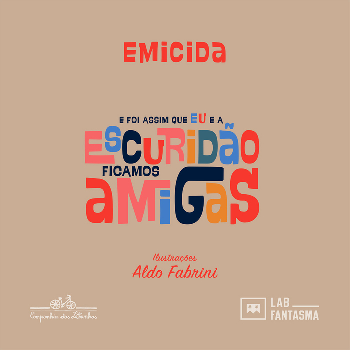 E foi assim que eu ea Escuridão ficamos amigas by Emicida 4