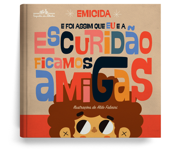 E foi assim que eu ea Escuridão ficamos amigas by Emicida 1