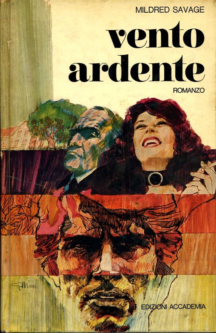 Vento ardente by Mildred Savage, 1973; originally published in English as Parrish in 1958 and translated to the Italian by Ninì Borazzi