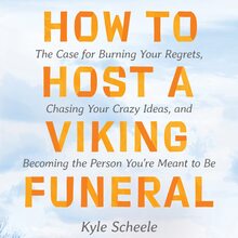 <cite>How to Host a Viking Funeral</cite> by Kyle Scheele