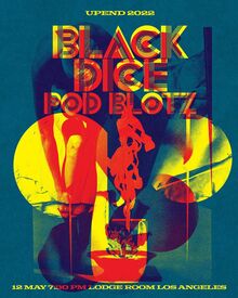 <span>Black Dice and Pod Blotz at <span>Lodge Room concert flyer</span></span>