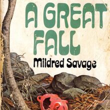 <cite>A Great Fall</cite> by Mildred Savage (Fawcett Crest)
