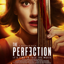 <cite>The Perfection</cite> (2018) movie poster and titles
