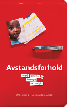 <cite>Avstandsforhold. Essays, portretter og fortellinger om verdighet</cite> by Kåre Eriksen and Hans Ivar Stordal