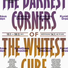 <cite>The Darkest Corners of The Whitest Cube</cite> at Kunsthaus Dresden