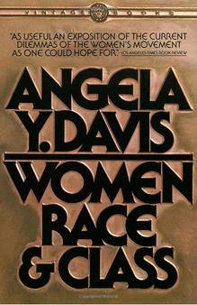 <cite>Women, Race, & Class</cite> by Angela Y. Davis, Paperback Edition