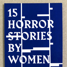 <cite>15 Horror Stories by Women Workers</cite> by Kristina Bozhurska