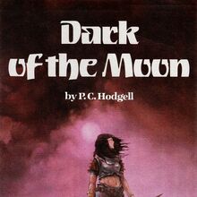 <cite>God Stalk</cite> (1982) and <cite>Dark of the Moon</cite> (1985) by P.C. Hodgell