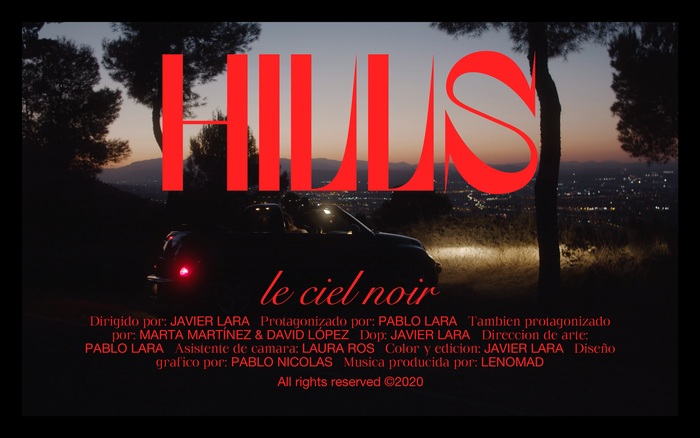 Le Ciel Noir – “Hills”  music video titles 1