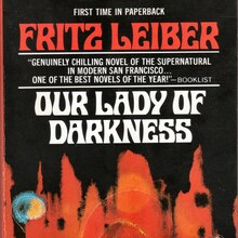 <cite>Our Lady of Darkness</cite> by Fritz Leiber <cite>Our Lady of Darkness</cite> by Fritz Leiber