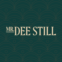 Mr. Dee Still