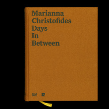 <cite>Marianna Christofides. Days In Between</cite>