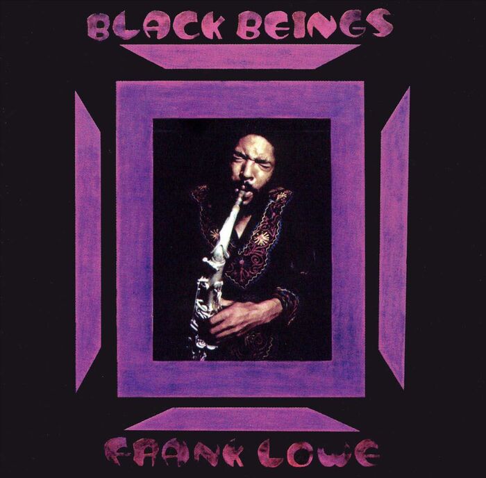 Frank Lowe – Black Beings album art