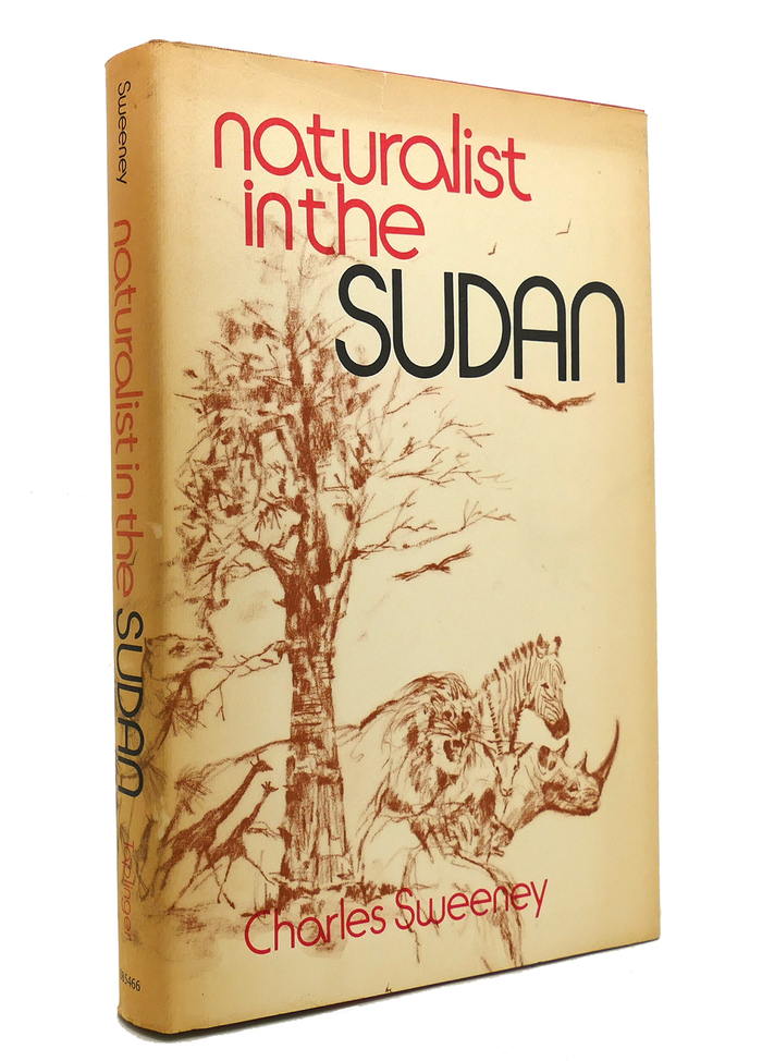 Naturalist in the Sudan by Charles Sweeney 1