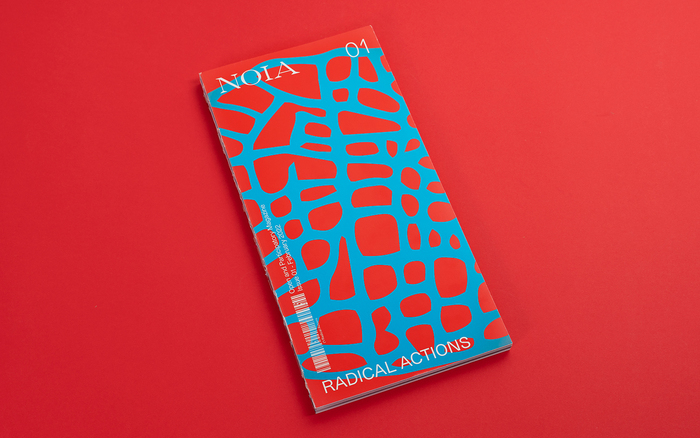 NOIA magazine, issue 01: “Radical Actions” 1