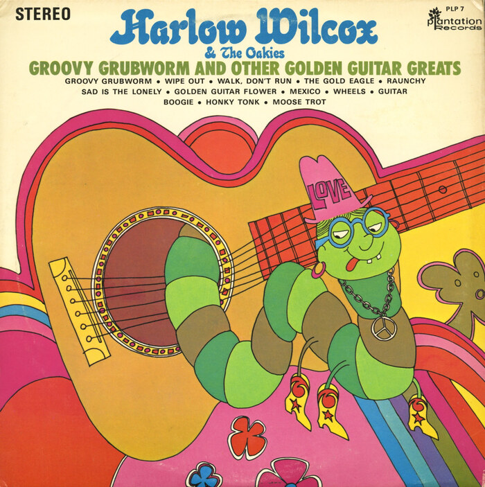 Harlow Wilcox &amp; The Oakies – Groovy Grubworm and Other Golden Guitar Greats album art