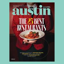 <cite>Austin Monthly</cite>, “The 25 Best Restaurants”, Dec 2021