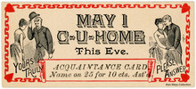“May I C-U-Home This Eve.” acquaintance card