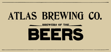 Atlas Brewing Co. beer advertisements (1899–1914)