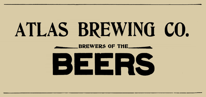 Atlas Brewing Co. beer advertisements (1899–1914) 1