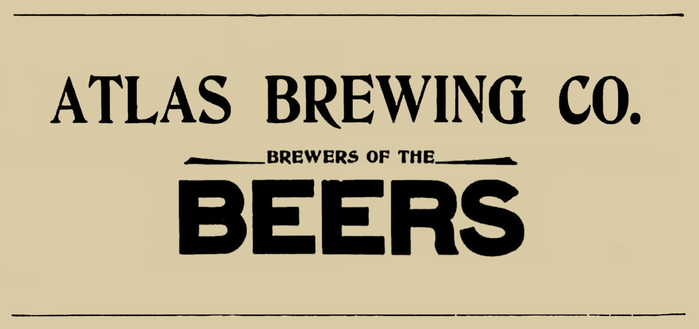 Atlas Brewing Co. beer advertisements (1899–1914) 1