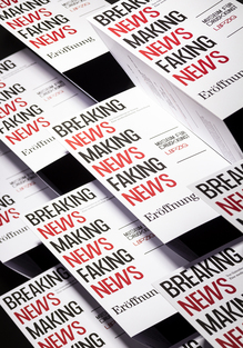 <cite>Breaking News, Making News, Faking News</cite>, Museum für Druckkunst Leipzig