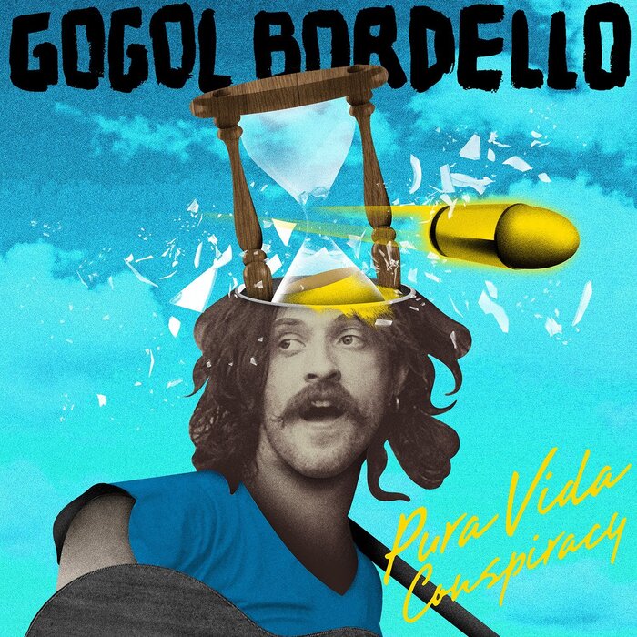 Gogol Bordello – Pura Vida Conspiracy album art