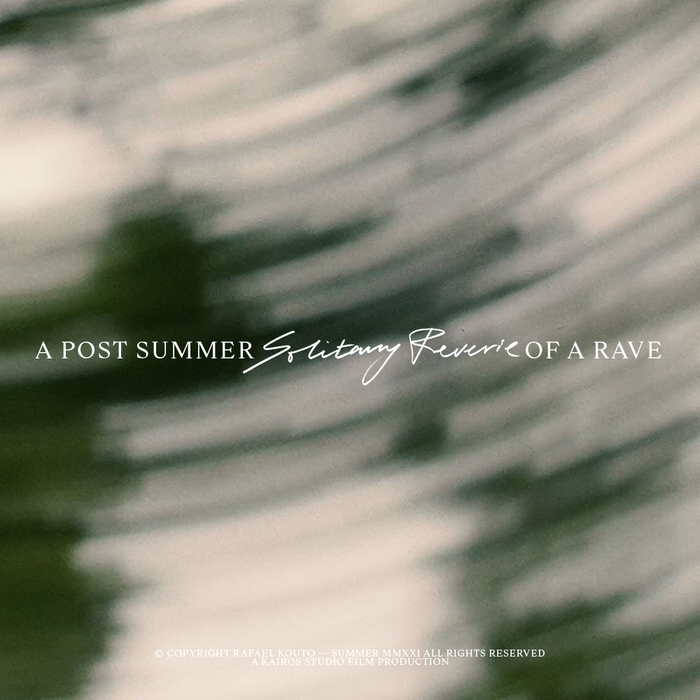 A Post Summer Solitary Reverie of a Rave video by Rafael Kouto 1