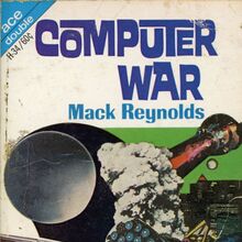 <cite>Computer War</cite> by Mack Reynolds (Ace)