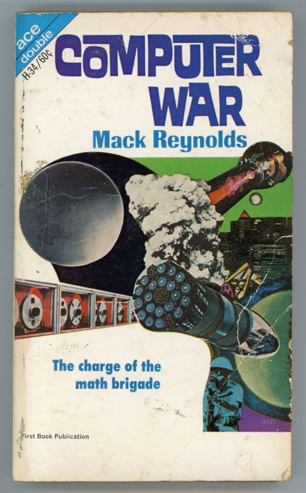 Computer War by Mack Reynolds (Ace) 1