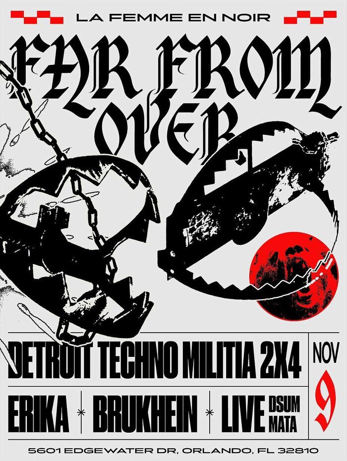 La Femme En Noir presents Far From Over flyer