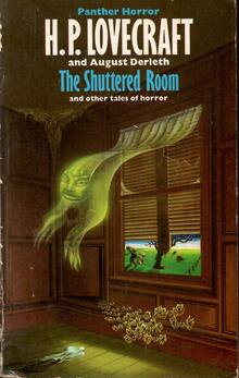 <cite>The Shuttered Room</cite> by H.P. Lovecraft and August Derleth (Panther, 1973)
