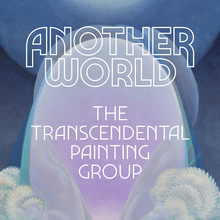 <cite>Another World: The Transcendental Painting Group</cite> by Michael Duncan and Scott A. Shields (ed.)