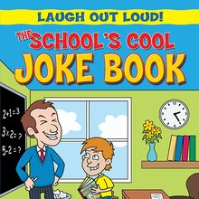 <cite>Laugh Out Loud: The School’s Cool Joke Book</cite> by Sean Connolly and Kay Barnham