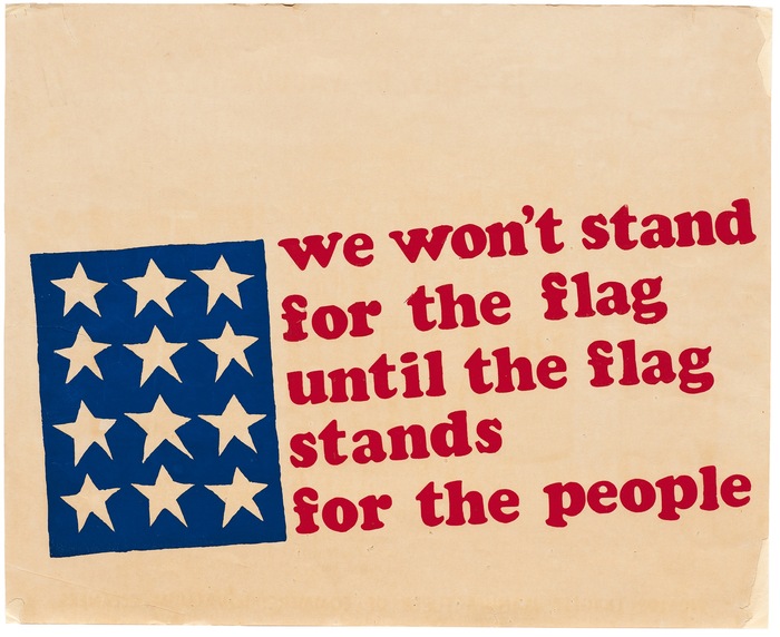 We Won’t Stand for the Flag Until the Flag Stands for the People poster