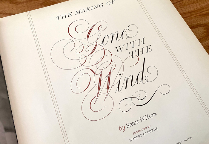 The Making of Gone with the Wind by Steve Wilson 1