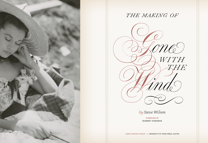 The Making of Gone with the Wind by Steve Wilson 6