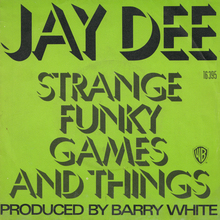 Jay Dee – “Strange Funky Games and Things” French single cover