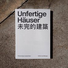 <cite>Unfertige Häuser</cite> 未完的建築
