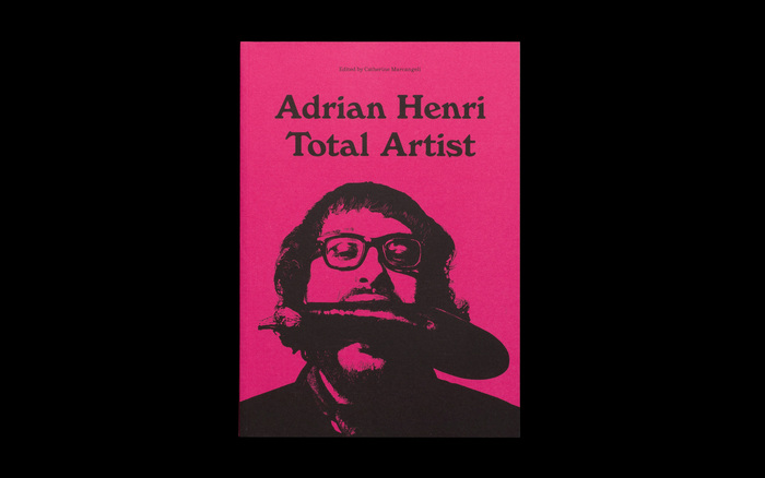 Adrian Henri. Total Artist by Catherine Marcangeli 1