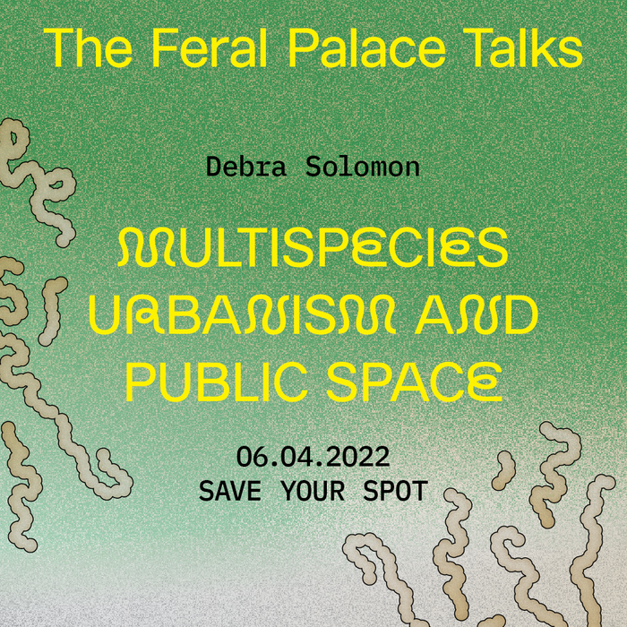 The Feral Palace 2