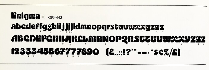 Full set of Enigma from a 1976 VGC Alphabet Library specimen, with alternate glyphs that were never digitized. These alts include the lowercase (f, double-story g, i, and j with some ink trap corners, x, and z), uppercase (I, straight J, L with curly end, N, T, X, and Z), and numerals (3, 5 and 7 [in which the first and fourth variations shows a middle bar as in z/Z). The design of this typeface has a round and smooth feel and is distinguished by the internal decoration (A, B, H, K, M, N, R, U, V, W, alternate g, h, i, j, k, m, n, u, v, w, y, 8, and also the exclamation and question marks).