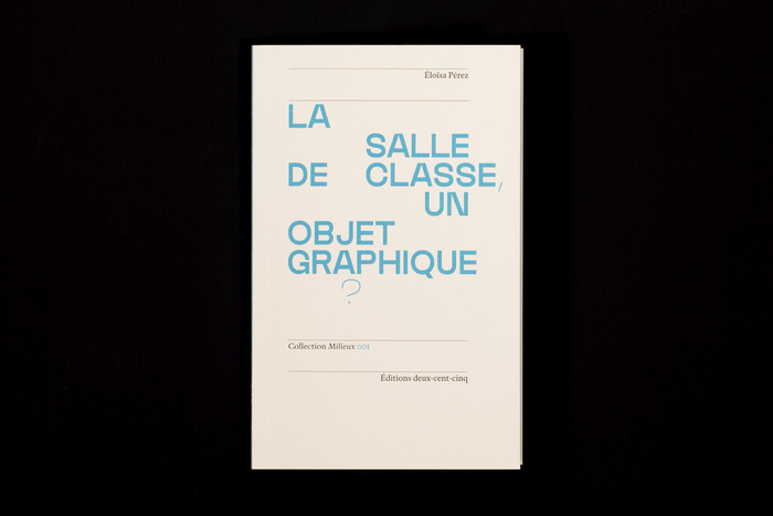 La salle de classe, un objet graphique? by Éloïsa Pérez 1