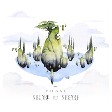 Phase – <cite>Shore to Shore</cite> album art