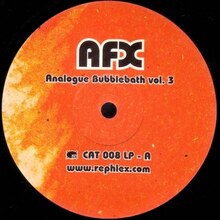 AFX – <cite>Analogue Bubblebath Vol. 3</cite> EP (2002 reissue)