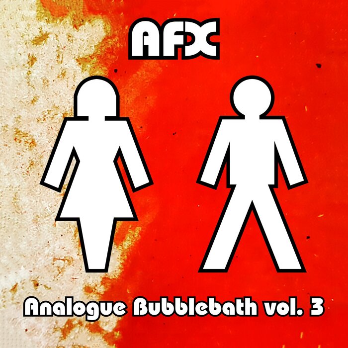 AFX – Analogue Bubblebath Vol. 3 EP (2002 reissue) 3