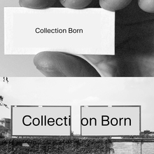 Collection Born