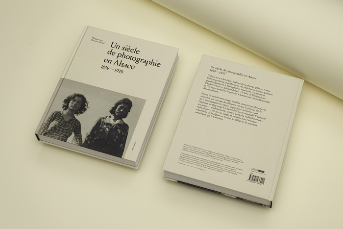 Un siècle de photographie en Alsace, 1839–1939 by Philippe Lutz and Christian Kempf 10