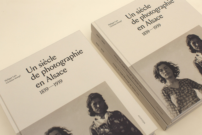 Un siècle de photographie en Alsace, 1839–1939 by Philippe Lutz and Christian Kempf 1
