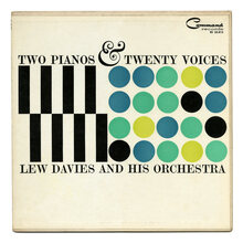Lew Davies and His Orchestra – <cite>Two Pianos &amp; Twenty Voices</cite> album art